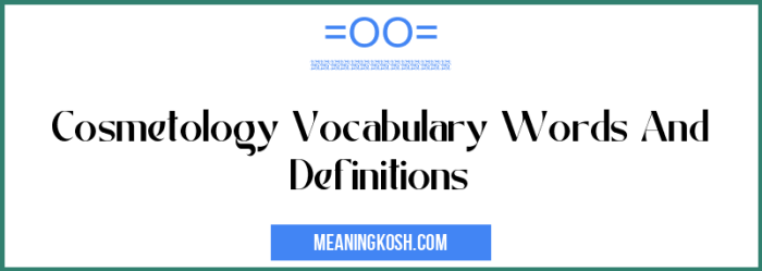 Cosmetology vocabulary words and definitions