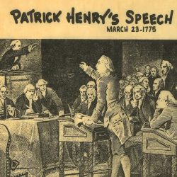 Henry patrick give liberty speech pictorial