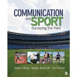 Communication and sport surveying the field 4th edition